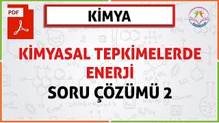 KİMYASAL TEPKİMELERDE ENERJİ SORU ÇÖZÜMÜ 22020 AYT YENİ MÜFREDAT [upl. by Gianina]