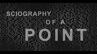 Sciography of a point S1E01 [upl. by Alabaster]