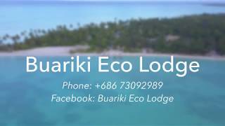 Buariki Eco Lodge Kiribati  Promotional Video [upl. by Elisa]