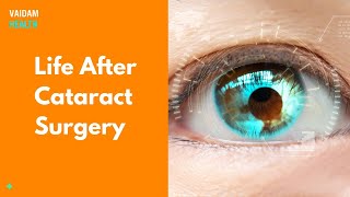 Life After Cataract Surgery [upl. by Uehttam]