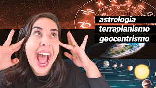 ASTROLOGIA É O TERRAPLANISTA da ATUALIDADE • Física e Afins [upl. by Marriott393]