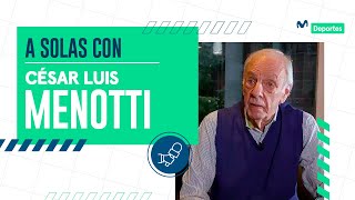 CÉSAR LUIS MENOTTI quotVeo una pelota y se me caen las lágrimas YO NACÍ EN UNA CANCHA DE FÚTBOLquot 🎙️⚽️ [upl. by Carrel]