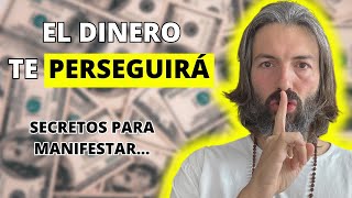 🛑 Deja De Perseguir Dinero EL DINERO TE PERSEGUIRÁ A TI si haces estas técnicas Haz Esto A Diario [upl. by Aiclef]