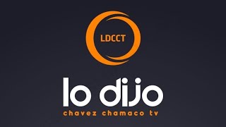 BLOG  NOTIFLASH CHAMACO CHAVEZ  YA LO DIJO  VLOGGER [upl. by Nirrok]