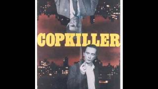 Copkiller  Ennio Morricone  1982 [upl. by Meeharb599]