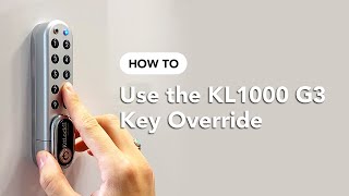 How To Use the KL1000 G3 Key Override  KitLock by Codelocks [upl. by Ati]