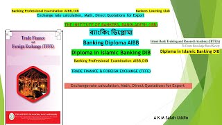 Math 1 Exchange rate calculationDirect Quotations for ExportBanking Diploma IBB DIB TRADE FIN [upl. by Brazee]