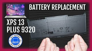 How To Replace Your Battery  Dell XPS 13 Plus 9320 [upl. by Fazeli]