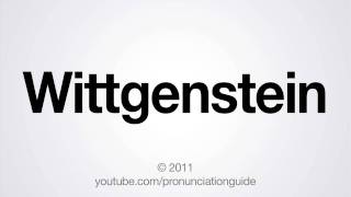 How to Pronounce Wittgenstein [upl. by Annovoj]