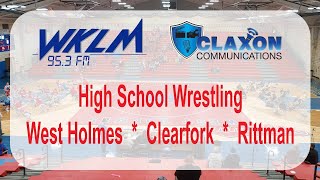 High School Wrestling  West Holmes  Clearfork  Rittman [upl. by Carolynne]