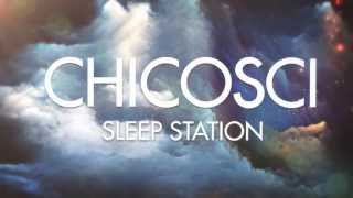 Chicosci  Sleep Station Official Lyric Video [upl. by Souvaine]