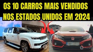 VEJA Os 10 Carros Mais Vendidos em 2024 nos EUA Surpresas e Clássicos SUVS [upl. by Oinoitna580]