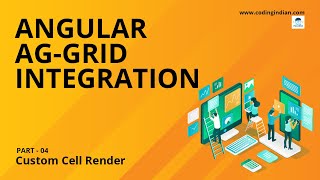 Angular 13  AgGrid Integration  04  Custom Cell Render  codingindiancom [upl. by Nodyl131]