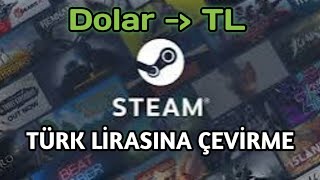 Steam Dolar Para Birimini TLye Çevirme 💸 2024 [upl. by Dong]