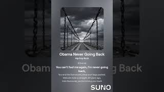 Obama Never Going Back by Johnnie J AI Krew [upl. by Ordnael]