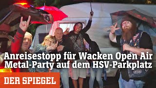 Anreise wegen Starkregen gestoppt Die WackenParty auf dem HSVParkplatz  DER SPIEGEL [upl. by Lodge]