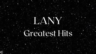 LANY Greatest Hits [upl. by Loy]