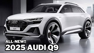 New 2025 Audi Q9 Official Reveal  New Model  Audi largest SUV [upl. by Euqenimod966]