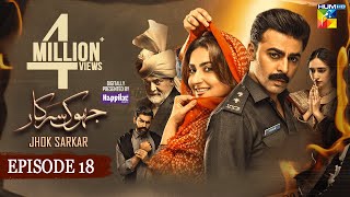 Jhok Sarkar Ep 18 𝐄𝐍𝐆 𝐒𝐔𝐁 03 OCT 23  Presented by Happilac Paint  Farhan Saeed  Hiba Bukhari [upl. by Noyr]