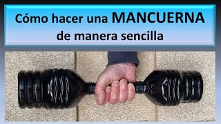 Cómo hacer una MANCUERNA CASERA de manera sencilla [upl. by Aretta668]