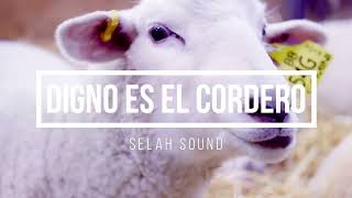 🔵 DIGNO ES EL CORDERO con Letra Selah Sound [upl. by Alleira]