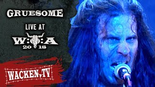 Gruesome  Full Show  Live at Wacken Open Air 2018 [upl. by Yramanna]