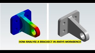 Stress and Deformation Analysis of a Bracket ANSYS Workbench Tutorial for Mechanical Engineers [upl. by Roxie]