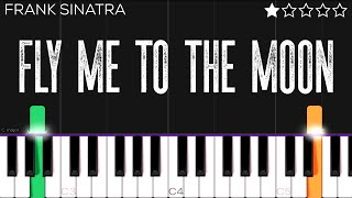 Frank Sinatra  Fly Me To The Moon  EASY Piano Tutorial [upl. by Minoru]