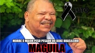 MORRE MAGUILA O MAIOR PESO PESADO DO BOXE BRASILEIRO [upl. by Kei]