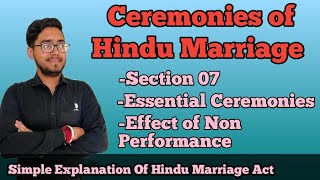 Performance of Ceremonies of marriage section 7 of HMA 1955effect of non performance of ceremonies [upl. by Anerec]