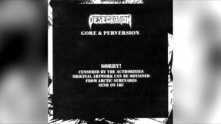 Desecration  Gore amp Perversion Full album HQ [upl. by Hershel]