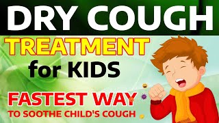 Kids dry cough Kids cough treatment Home remedies for childs cough Dry cough home remedy for kids [upl. by Marlen293]