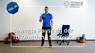 Bewegte Pause an der TU Dresden – Teil 25 Übungen zur Steigerung der Konzentration [upl. by Suzzy]