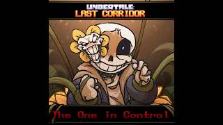 UNDERTALE LAST CORRIDOR  THE ONE IN CONTROL [upl. by Kial]