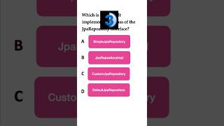 Spring Boot Quiz 8  What is the default implementation class of JpaRepository interface springboot [upl. by Retha]
