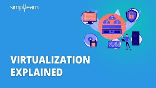 Virtualization  Virtualization Technology  What Is Virtualization  Simplilearn [upl. by Ras]