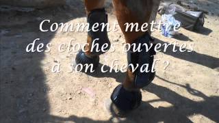 Tuto n°1 Comment mettre des guêtresprotèges boulets et des cloches à son cheval [upl. by Naxela20]