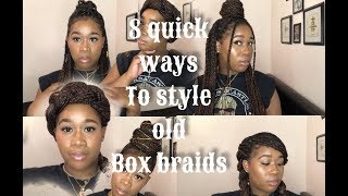 8 QUICK WAYS TO STYLE OLD BOX BRAIDS [upl. by Ecnaret]