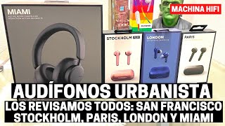 Desde Suecia con amor por el Buen Audio  Audífonos URBANISTA  Revisamos la línea Completa 🎧 [upl. by Archle989]