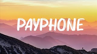 Maroon 5 Ft Wiz Khalifa  Payphone Lyrics 🍀Mix Lyrics [upl. by Sadoff]