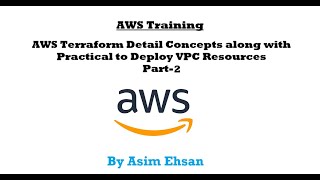 Video5 AWS Terraform Detailed Concepts along with practical to deploy VPC  Part 2 [upl. by Hatokad891]