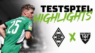 Dreierpack Hack  TestspielHighlights Borussia  VVV Venlo [upl. by Yrruc232]