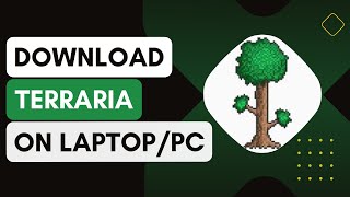 How To Download And Install Terraria On PC Laptop [upl. by Htebesile58]