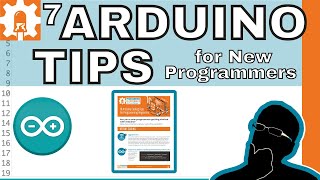 7 Arduino Tips for New Programmers [upl. by Gratia]