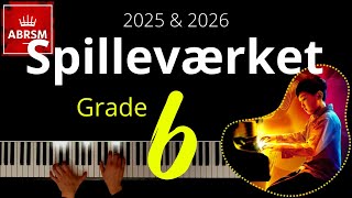 ABRSM Grade 6 Piano 2025  Spilleværket No 6 from HumoreskeBagateller Op 11  C Nielsen [upl. by Comptom]