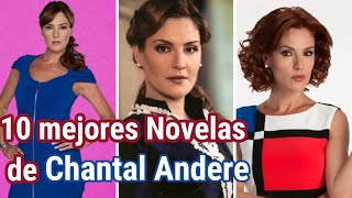 10 mejores Novelas de Chantal Andere [upl. by Rovert]