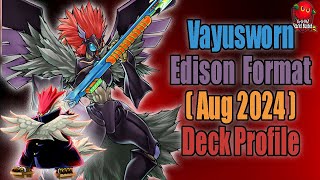 Vayu Lightsworn  Edison Deck Profile Aug 2024 YuGiOh TCG [upl. by Ardnac]