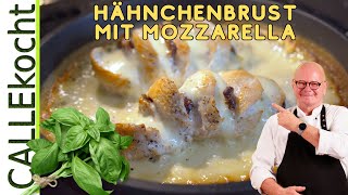 Hähnchenbrustfilet mit Mozzarella Ein wahrer Traum So gut [upl. by Ailahtan]