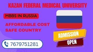 KAZAN FEDERAL MEDICAL UNIVERSITYMBBS IN RUSSIA [upl. by Dazhahs872]