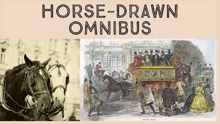 HORSE OMNIBUS  Victorian  Horse Bus History of Horses [upl. by Chauncey]